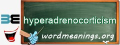 WordMeaning blackboard for hyperadrenocorticism